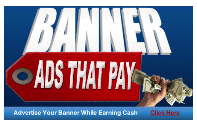 Banner Ads That Pay!